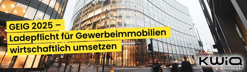 GEIG 2025 – Ladepflicht für Gewerbeimmobilien wirt